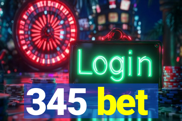 345 bet